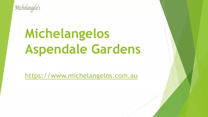 michelangelos aspendale gardens