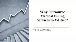Why Outsource Medical Billing Services to V-Etico?