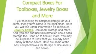 Compact Boxes For Toolboxes, Jewelry Boxes and