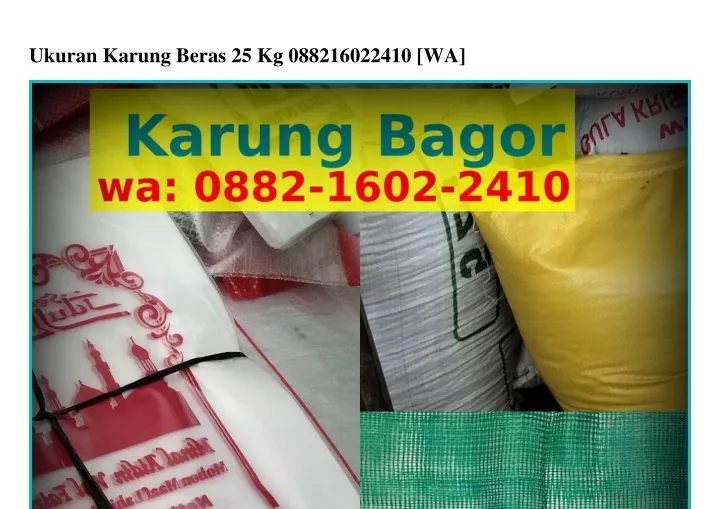 ukuran karung beras 25 kg 088216022410 wa