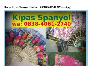 Harga Kipas Spanyol Terdekat O838·ԿOᏮl·27ԿO{WhatsApp}