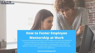 How to Foster Employee Mentorship at Work