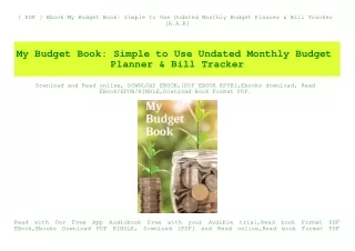 { PDF } Ebook My Budget Book Simple to Use Undated Monthly Budget Planner & Bill Tracker [R.A.R]