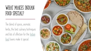 What Makes Indian Food Special