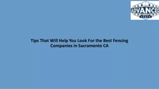 Tips That Will Help You Look For the Best Fencing Companies in Sacramento CA