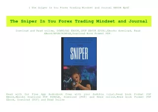 (B.O.O.K.$ The Sniper In You Forex Trading Mindset and Journal EBOOK #pdf