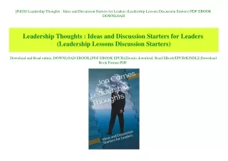[Pdf]$$ Leadership Thoughts  Ideas and Discussion Starters for Leaders (Leadership Lessons Discussion Starters) PDF EBOO