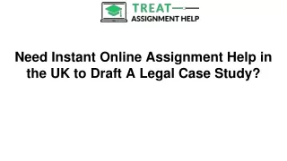 Need Instant Online Assignment Help in the UK to Draft A Legal Case Study_ (1)