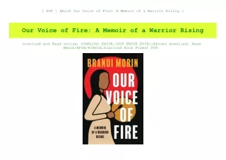 [ PDF ] Ebook Our Voice of Fire A Memoir of a Warrior Rising (E.B.O.O.K. DOWNLOAD^