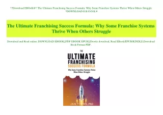 Download EBOoK@ The Ultimate Franchising Success Formula Why Some Franchise Systems Thrive When Others Struggle ^DOWNLOA