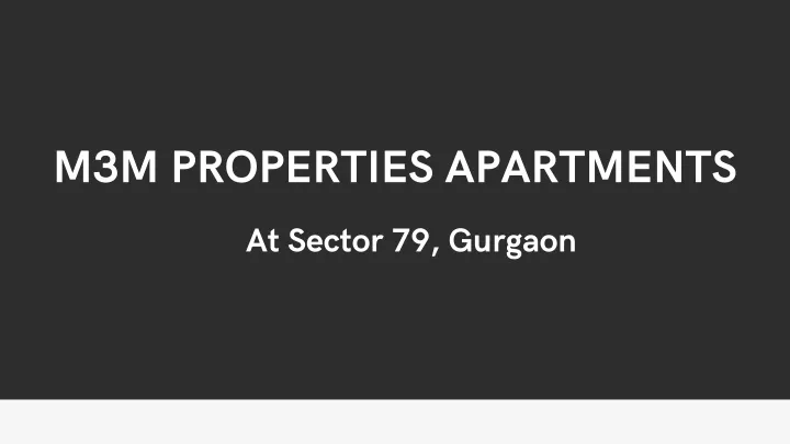 m3m properties apartments