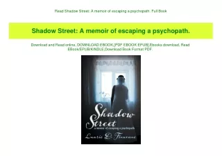 Read Shadow Street A memoir of escaping a psychopath. Full Book