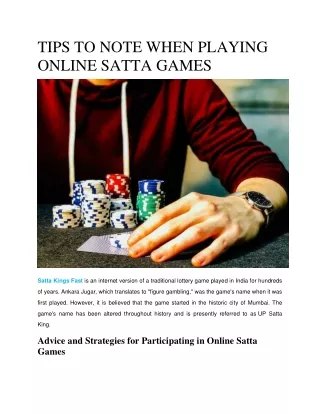 TIPS TO NOTE WHEN PLAYING ONLINE SATTA GAMES