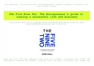 Pdf [download]^^ The Five Nine Two The Entrepreneur's guide to running a successful life and business [R.A.R]
