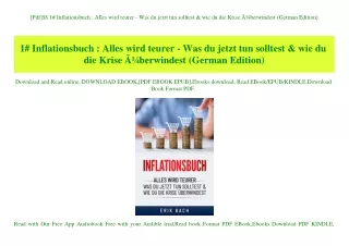 [Pdf]$$ 1# Inflationsbuch  Alles wird teurer - Was du jetzt tun solltest & wie du die Krise ÃƒÂ¼berwindest (German Editi