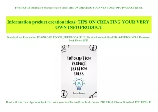 Free [epub]$$ Information product creation ideas TIPS ON CREATING YOUR VERY OWN INFO PRODUCT EBook