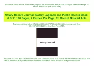 {mobiePub} Notary Record Journal Notary Logbook and Public Record Book  8.5x11 110 Pages  2 Entries Per Page  To Record