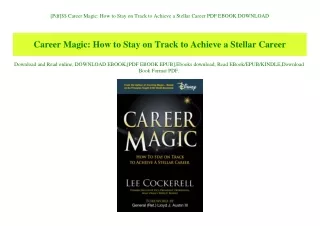 [Pdf]$$ Career Magic How to Stay on Track to Achieve a Stellar Career PDF EBOOK DOWNLOAD