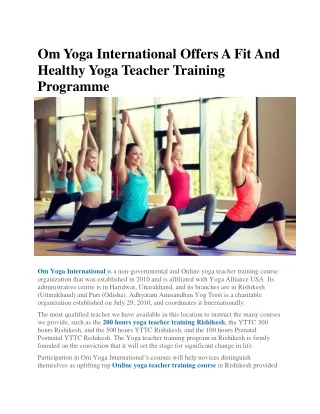 Om Yoga International Offers A Fit And Healthy Yoga Teacher Training Programme