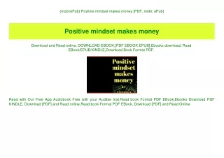 {mobiePub} Positive mindset makes money [PDF  mobi  ePub]