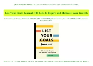 [PDF] DOWNLOAD READ List Your Goals Journal 100 Lists to Inspire and Motivate Your Growth (E.B.O.O.K. DOWNLOAD^