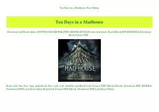 Ten Days in a Madhouse Free Online