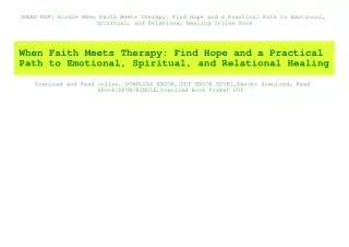 [READ PDF] Kindle When Faith Meets Therapy Find Hope and a Practical Path to Emotional  Spiritual  and Relational Healin