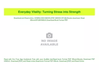 (READ-PDF!) Everyday Vitality Turning Stress into Strength PDF