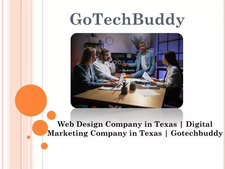 web design company in texas digital marketing company in texas gotechbuddy