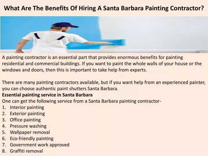 what are the benefits of hiring a santa barbara painting contractor