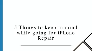 5 Things to keep in mind while going for iPhone Repair