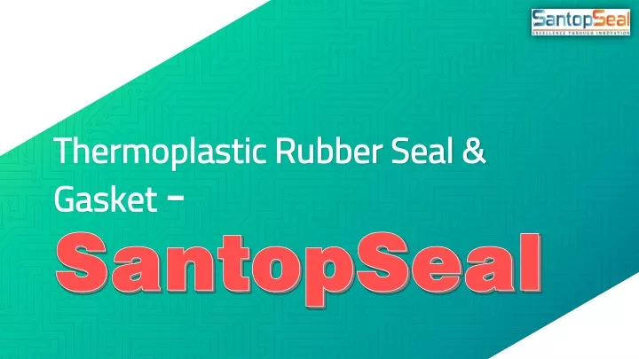 thermoplastic rubber seal gasket