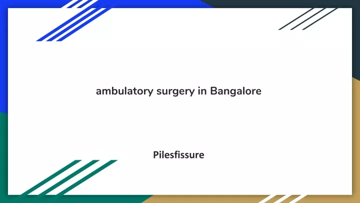 ambulatory surgery in bangalore
