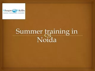 Summer training in Noida ppt 1