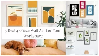 5 Best 4-Piece Wall Art For Your Workspace