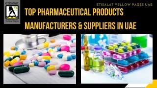 Top Pharmaceutical Products Manufacturers & Suppliers in UAE