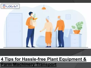 4 Tips for Hassle-free Plant Equipment & Farm Machinery Transport
