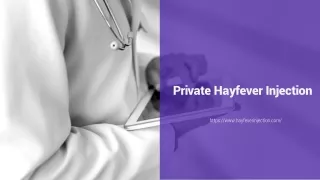 private hayfever injection