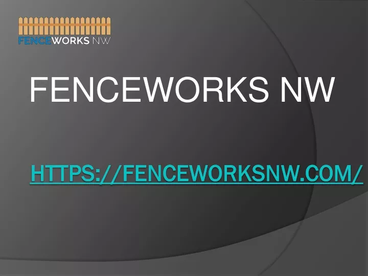 fenceworks nw