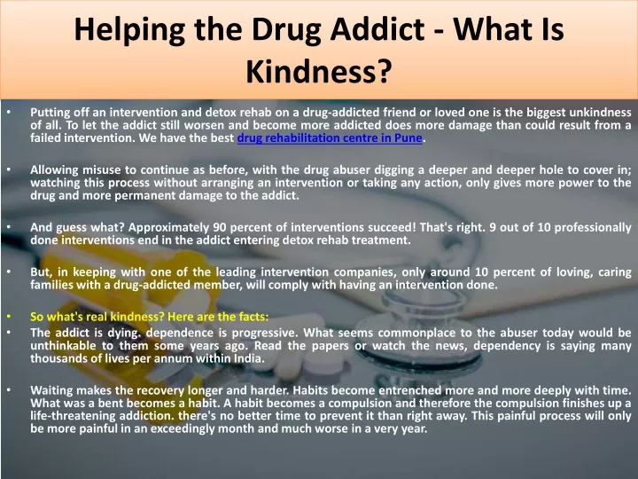 helping the drug addict what is kindness