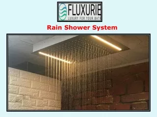 Rain Shower System