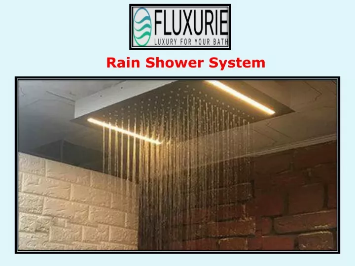 rain shower system