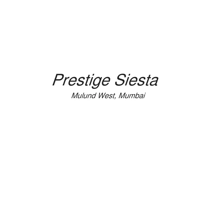 prestige siesta mulund west mumbai