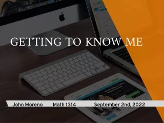 getting to know me