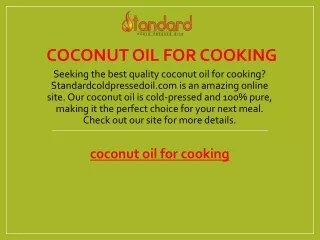 Coconut Oil For Cooking  Standardcoldpressedoil.com