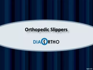 Orthopedic Slippers near me, Orthopedic Slippers Online for Sale - Diabetic Ortho Footwear India.