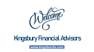 Welcome To Kingsbury Financial Advisors