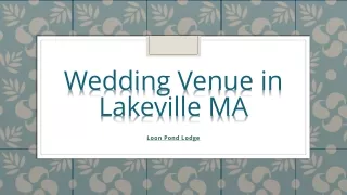Wedding Venue in Lakeville MA