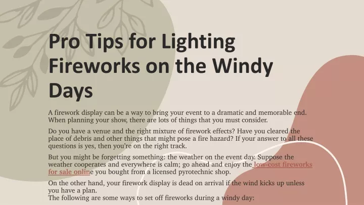 pro tips for lighting fireworks on the windy days