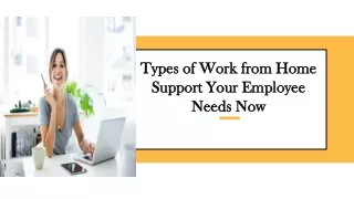 Types of Work from Home Support Your Employee Needs Now
